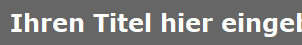 Ihren Titel hier eingeben